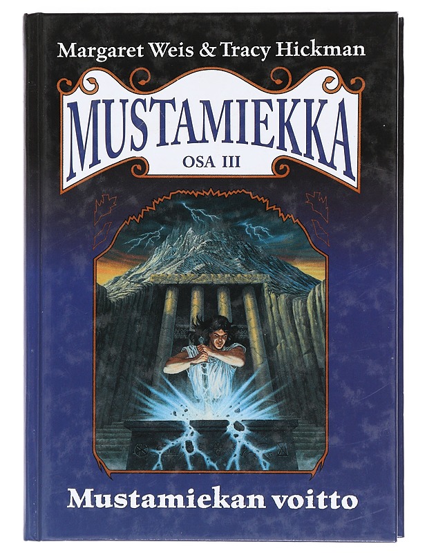 Mustamiekka, osa III : Mustamiekan voitto - Weis, Margaret - Fantasia- ja scifi - 10105434166 - 0
