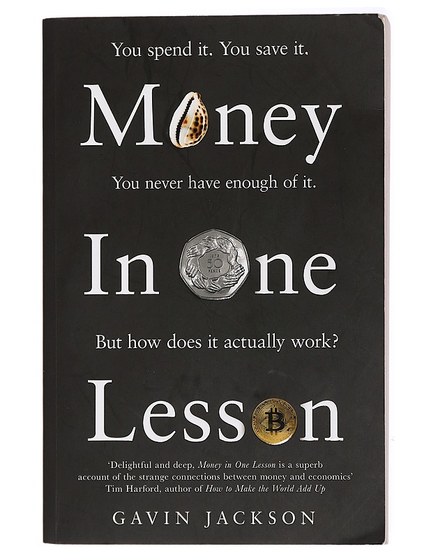 Money In One Lesson : How It Works and Why - Gavin Jackson - Tietokirjat ja oppaat - 10105434172 - 0
