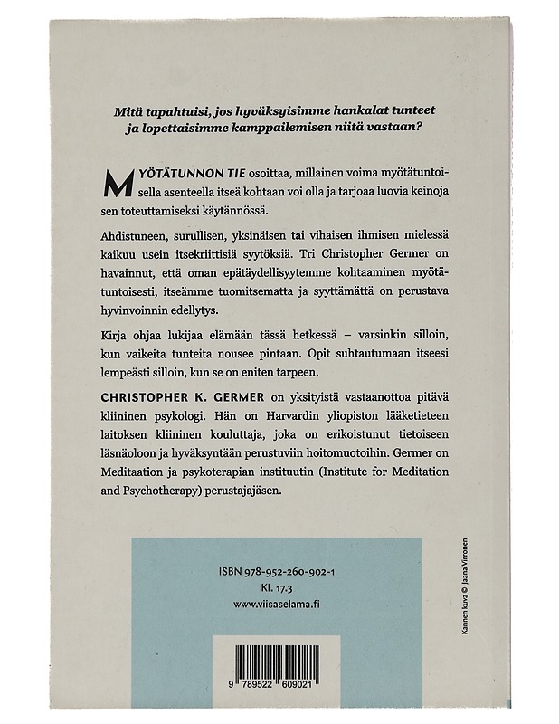 Myötätunnon tie : tunteiden voima hyvinvoinnissa - Germer, Christopher K. - Tietokirjat ja oppaat - 10105434193 - 1