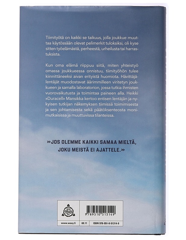 Voittava joukkue : Hornet-lentäjän opit tiimityöhön - Heikki Mansikka - Elämäkerrat ja muistelmat - 10105434204 - 1