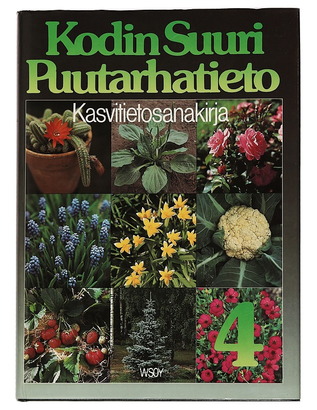 Kodin suuri puutarhatieto. 4 : Kasvitietosanakirja - Herwig, Rob - Tietokirjat ja oppaat - 10105434209 - 0