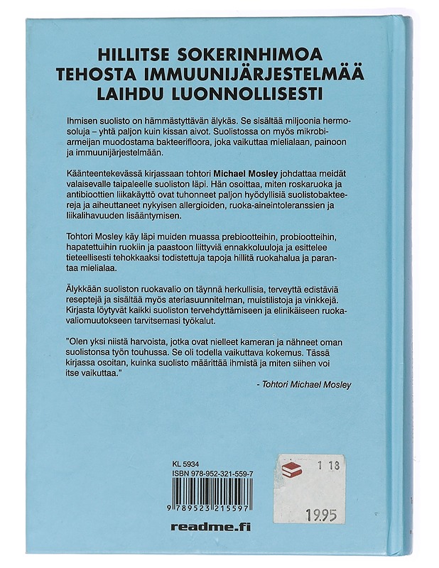 Älykäs suolisto - Mosley, Michael - Tietokirjat ja oppaat - 10105434211 - 1