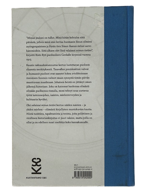 Olet valaissut minun tieni: Presidenttien puolisot - Päivi Storgård - Elämäkerrat ja muistelmat - 10105434213 - 1