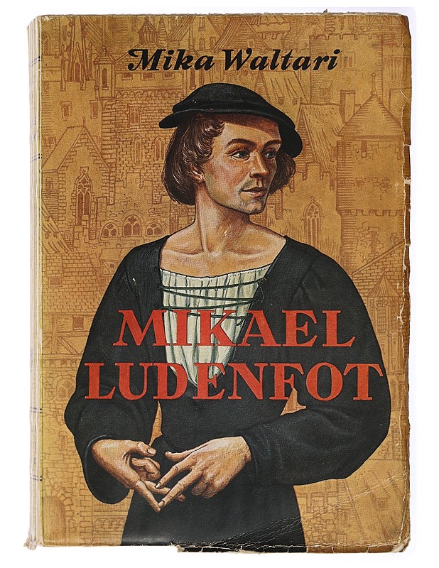 Mikael Ludenfot - Mika Waltari - Romaanit ja novellit - 10105434222 - 0