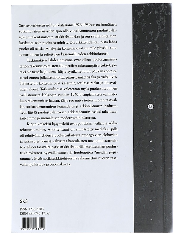 Suomen valkoinen sotilasarkkitehtuuri 1926-1939 - Anne Mäkinen - Historiakirjat - 10105434238 - 1