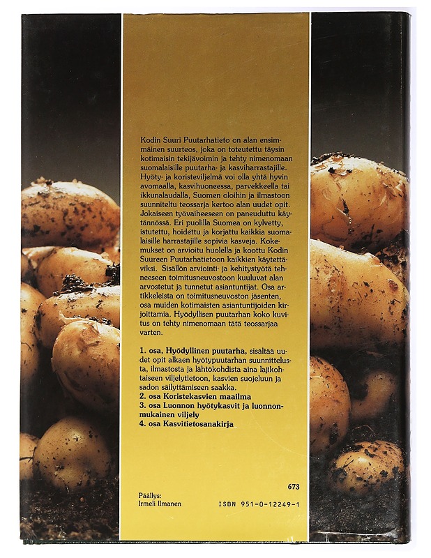 Kodin suuri puutarhatieto. 1, Hyödyllinen puutarha - Alhola, Leena - Tietokirjat ja oppaat - 10105434277 - 1