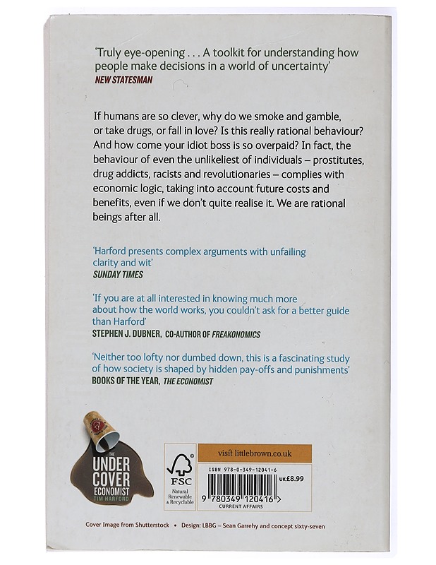 The logic of life : uncovering the new economics of everything - Tim Harford - Tietokirjat ja oppaat - 10105434280 - 1