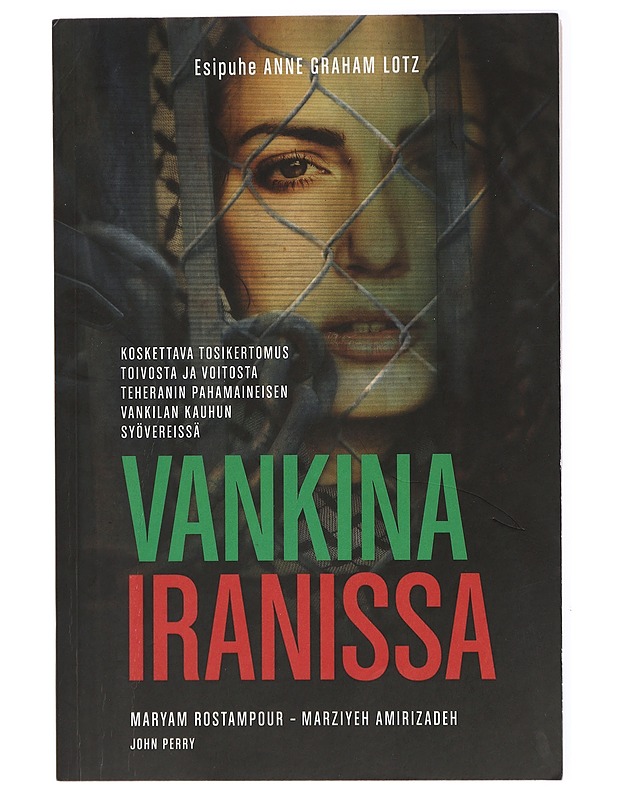 Vankina Iranissa - Rostampour, Maryam - Elämäkerrat ja muistelmat - 10105434339 - 0