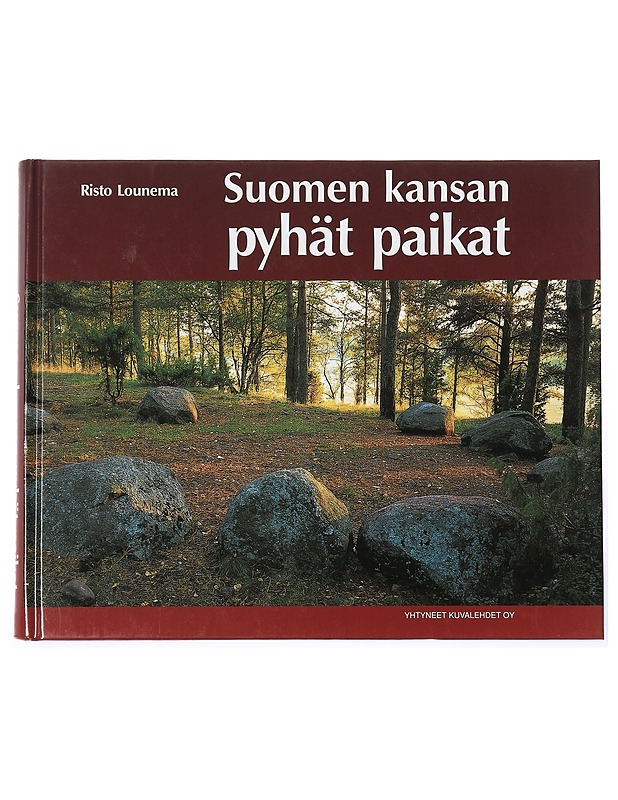 Suomen kansan pyhät paikat - Risto Lounema - Tietokirjat ja oppaat - 10105434351 - 0
