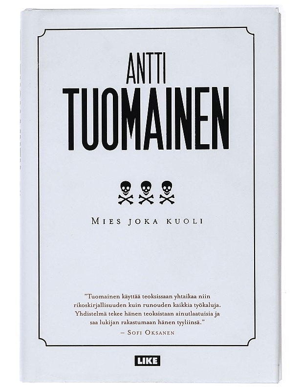 Mies joka kuoli - Antti Tuomainen - Jännitys ja dekkarit - 10105434347 - 0