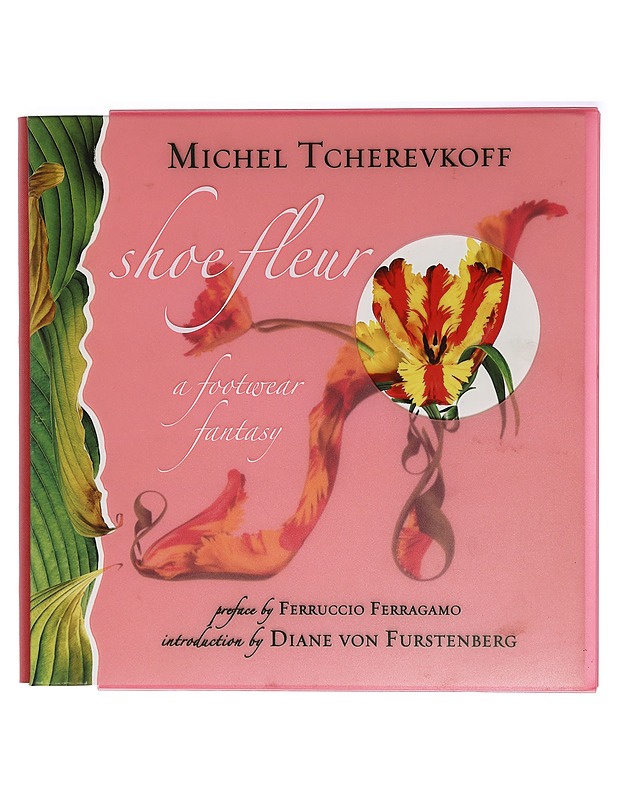 Shoe Fleur : A Footwear Fantasy - Tcherevkoff, Michel - Taide- ja kulttuurikirjat - 10105434355 - 0