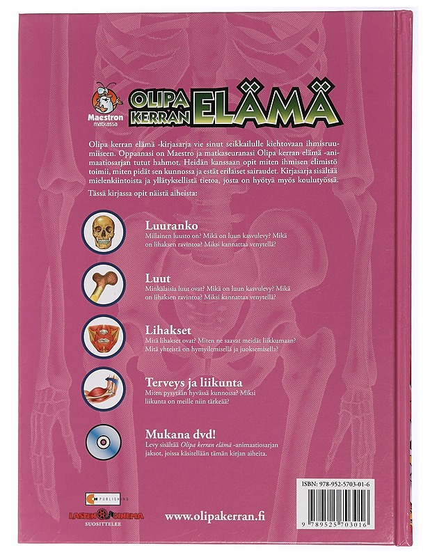 Olipa kerran elämä. 2, Luuranko, luut, lihakset, terveys ja liikunta - Barillé, Albert - Lastenkirjat - 10105434377 - 1