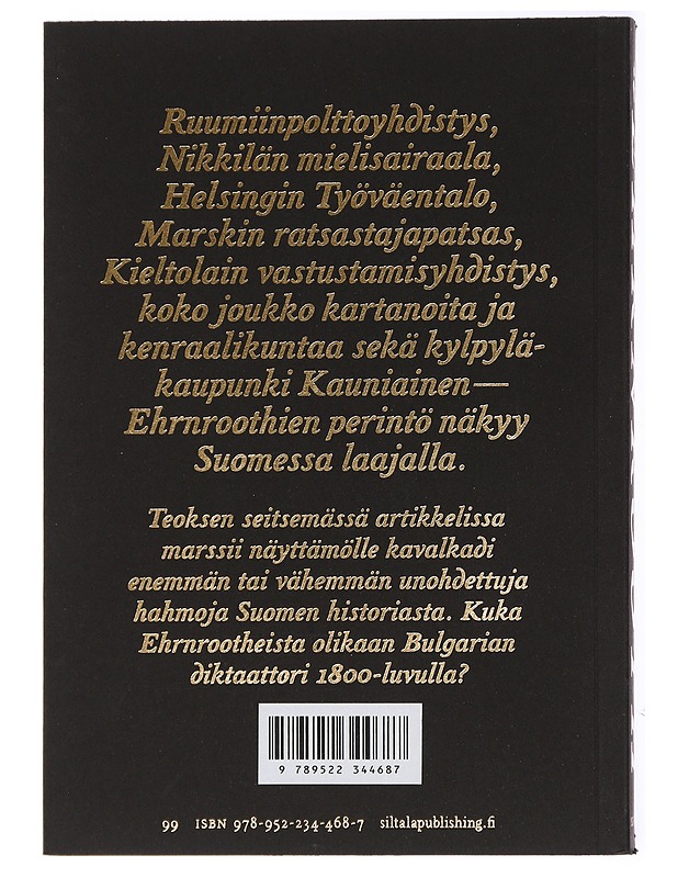 Ehrnrooth : kenraali- ja liikesuku modernin Suomen synnyssä 1750-1950 - Jensen-Eriksen, Niklas - Elämäkerrat ja muistelmat - 10105434450 - 1
