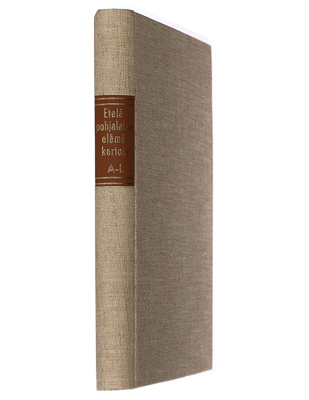 Eteläpohjalaisia elämäkertoja A-L - Reino Ala-kulju - Elämäkerrat ja muistelmat - 10105434459 - 1