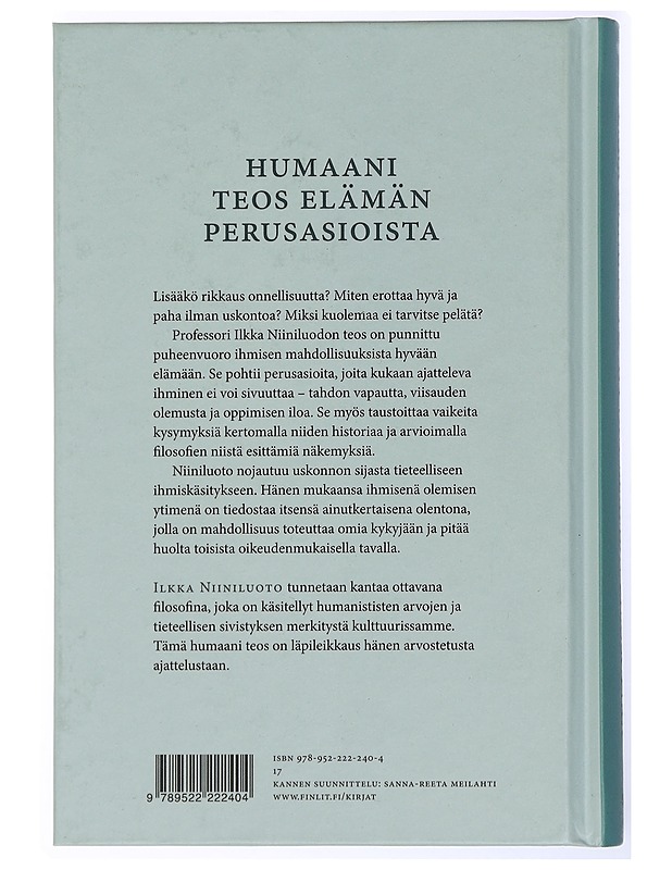 Hyvän elämän filosofiaa - Ilkka Niiniluoto - Romaanit ja novellit - 10105434463 - 1