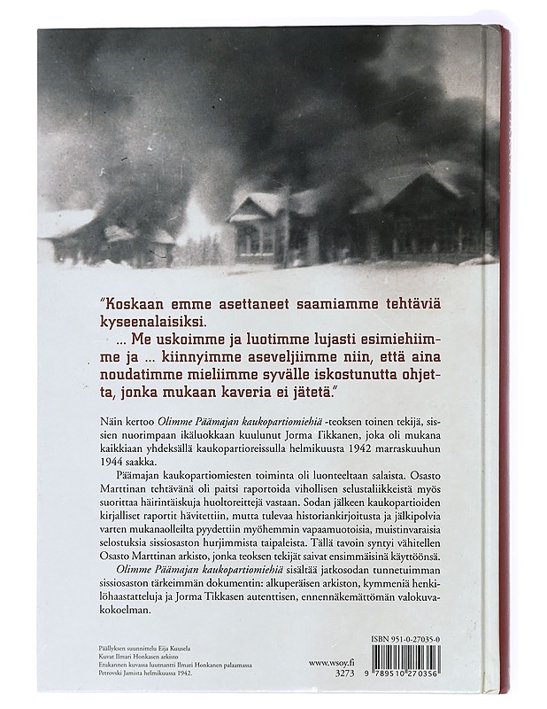 Olimme Päämajan kaukopartiomiehiä : osasto Marttinan miehet kertovat - Marttinen, Eero - Elämäkerrat ja muistelmat - 10105434489 - 1