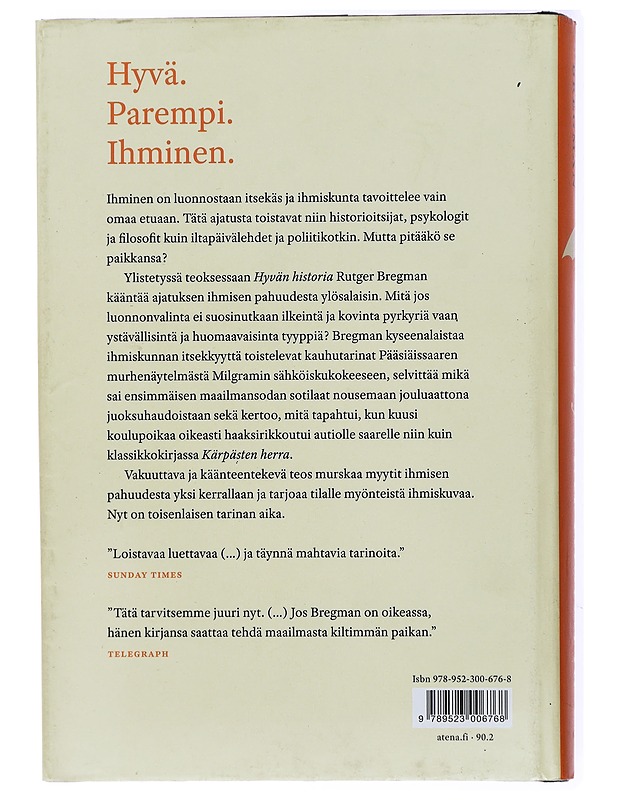 Hyvän historia : ihmiskunta uudessa valossa - Bregman, Rutger - Tietokirjat - 10105434510 - 1
