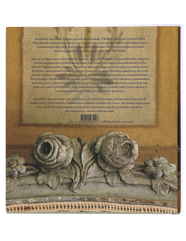 Säätyläiskoti Suomessa : sisustuksia, historiaa ja tapakulttuuria 1700-luvulta - Koskinen, Riitta - Tietokirjat ja oppaat - 10105434517 - 1