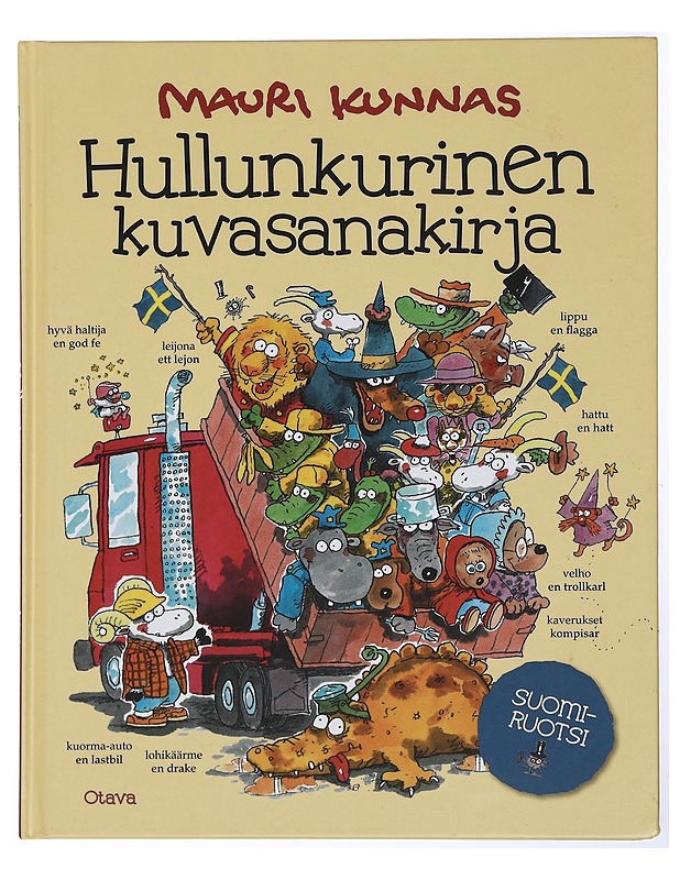 Hullunkurinen kuvasanakirja : suomi-ruotsi - Mauri Kunnas - Tietokirjat - 10105434522 - 0