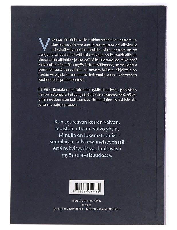 Valvojat : tutkimusmatka unettomuuden historiaan - Pälvi Rantala - Tietokirjat - 10105434523 - 1