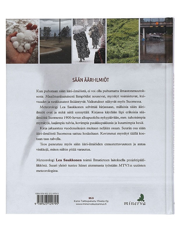 Sään ääri-ilmiöt ja ilmastonmuutos - Saukkonen, Lea - Tietokirjat ja oppaat - 10105434527 - 1