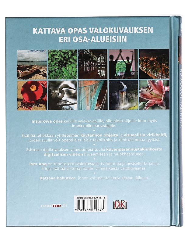 Digikuvaus : kuvaajan käsikirja - Ang, Tom - Tietokirjat ja oppaat - 10105434537 - 1