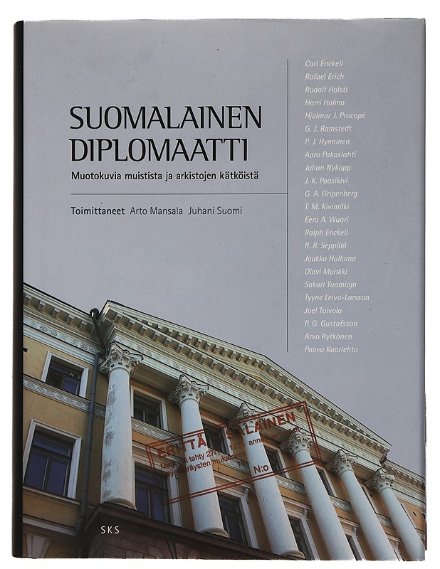 Suomalainen diplomaatti : muotokuvia muistista ja arkistojen kätköistä - Suomi, Juhani - Elämäkerrat ja muistelmat - 10105434539 - 0