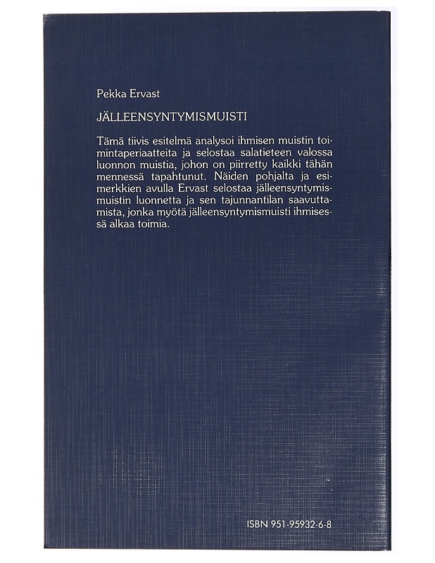 Jälleensyntymismuisti : esitelmä Helsingissä 1924 - Pekka Ervast - Tietokirjat ja oppaat - 10105434541 - 1
