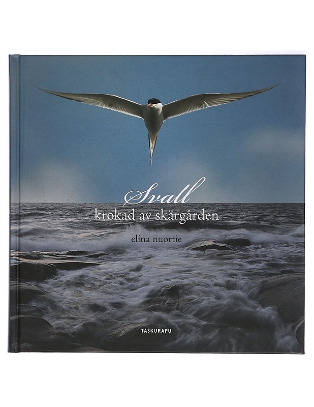 Svall : krokad av skärgården - Nuortie, Elina - Tietokirjat ja oppaat - 10105434548 - 0