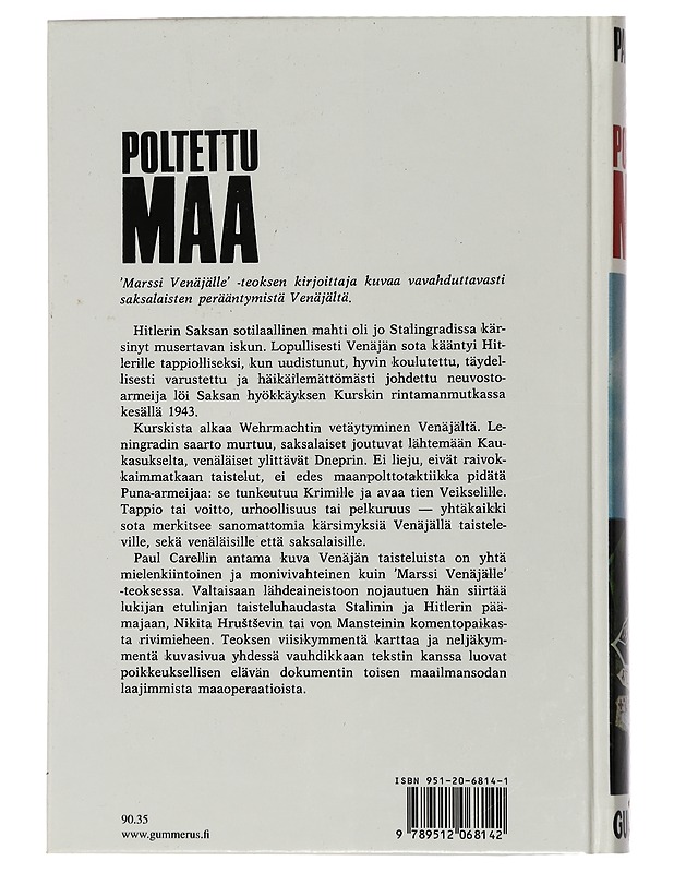 Poltettu maa : taistelut Volgan ja Veikselin välillä - Carell, Paul - Historiakirjat - 10105434557 - 1