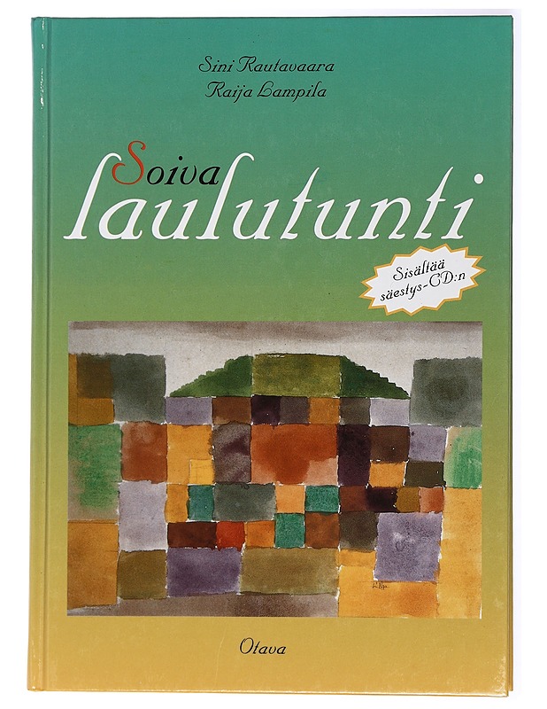Soiva laulutunti - Rautavaara, Sini - Harrastekirjat - 10105434569 - 0