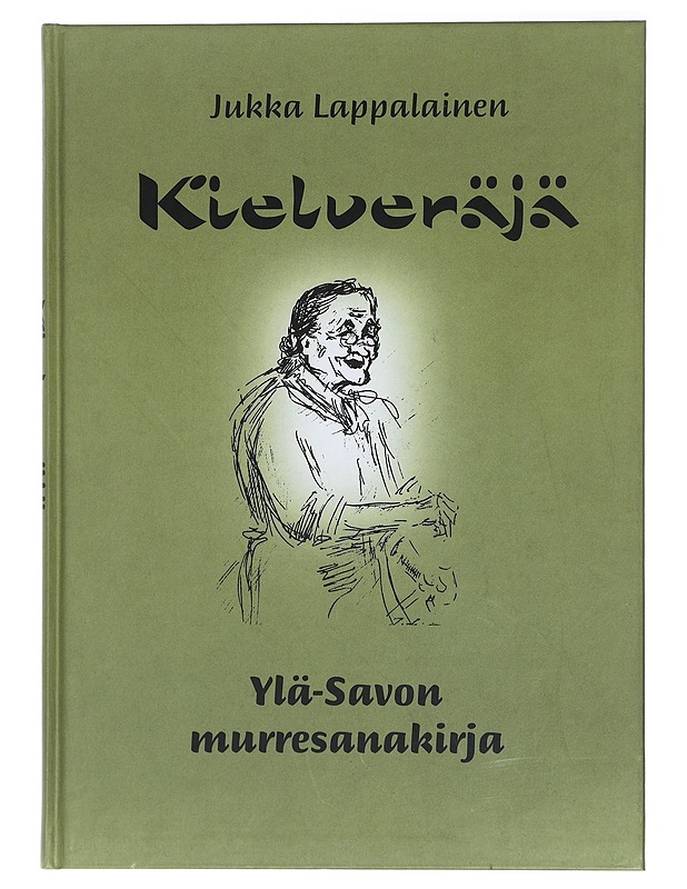 Kielveräjä : Ylä-Savon murresanakirja - Lappalainen, Jukka - Kirja lahjaksi - 10105434593 - 0