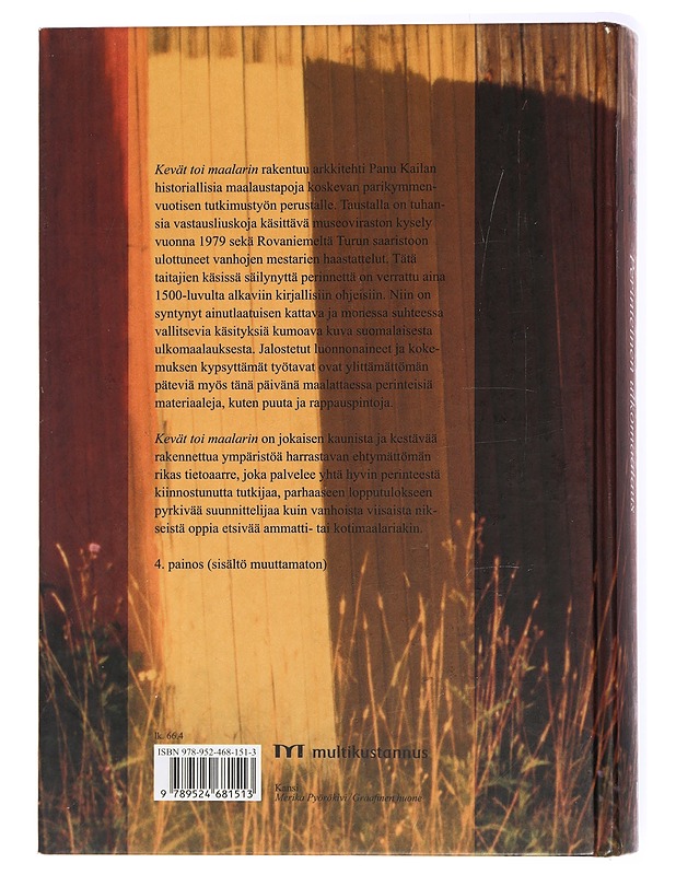 Kevät toi maalarin : perinteinen ulkomaalaus - Kaila, Panu - Tietokirjat ja oppaat - 10105434597 - 1