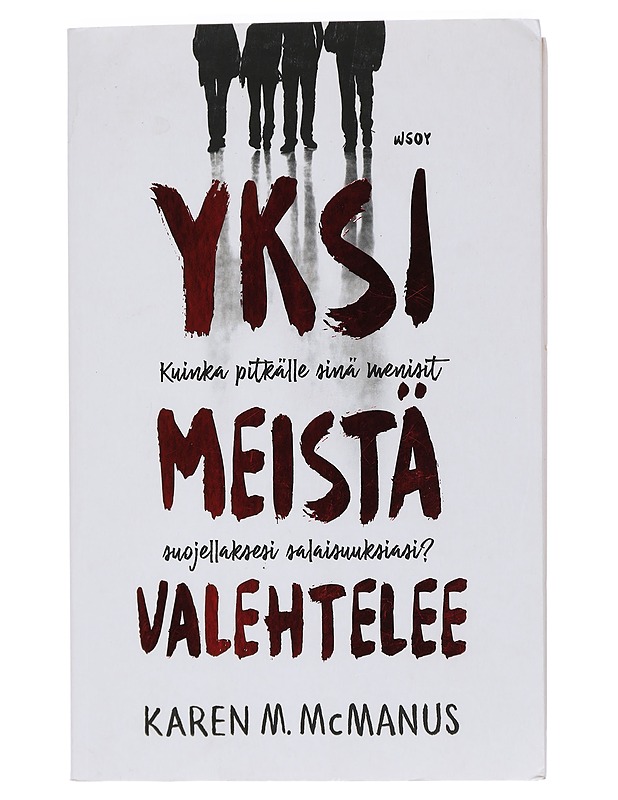 Yksi meistä valehtelee - McManus, Karen M. - Jännitys ja dekkarit - 10105434644 - 0