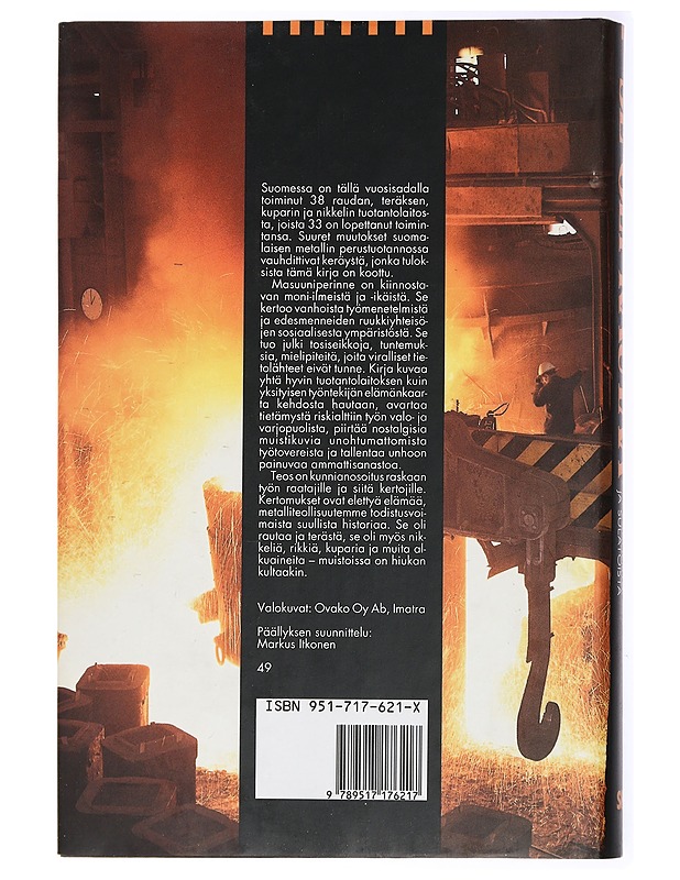 Se oli rautaa : Kertomuksia masuuneista ja sulatoista - Juha Nirkko - Tietokirjat ja oppaat - 10105434645 - 1