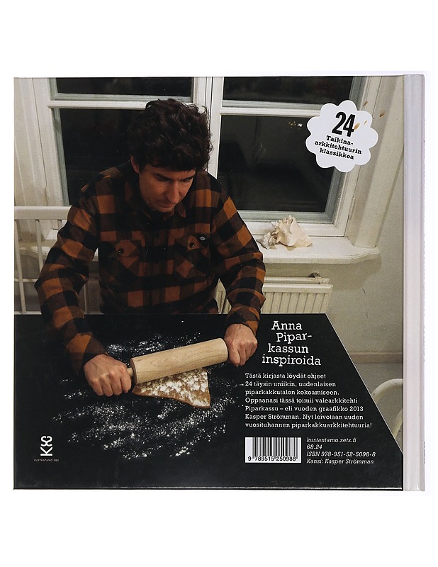 Piparkassun talot : 24 inspiroivaa taikina-arkkitehtuurin klassikkoa - Strömman, Kasper - Ruokakirjat - 10105434652 - 1