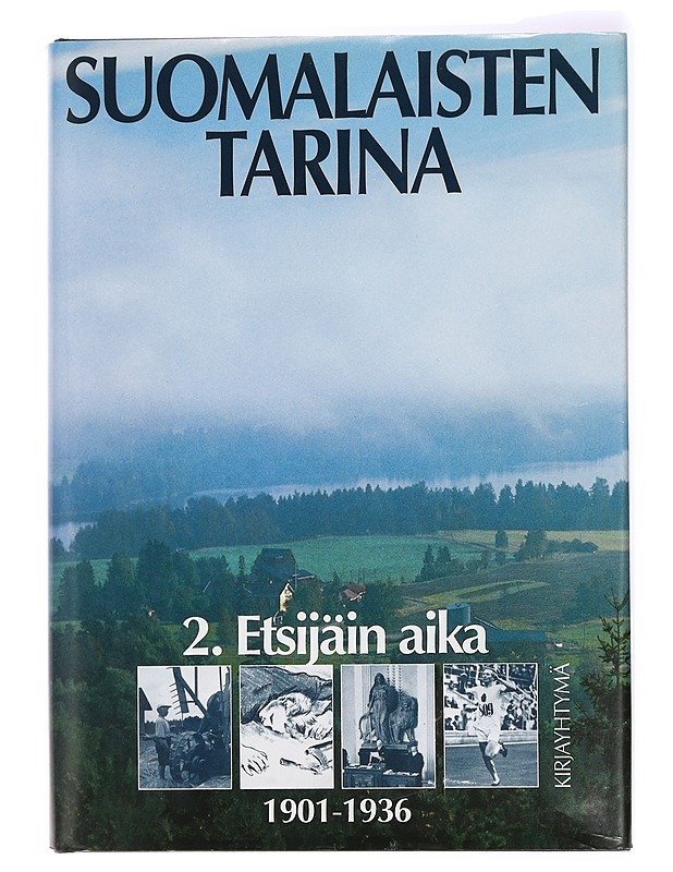 Suomalaisten tarina. 2, Etsijäin aika - Itälä, Jaakko - Historiakirjat - 10105434658 - 0