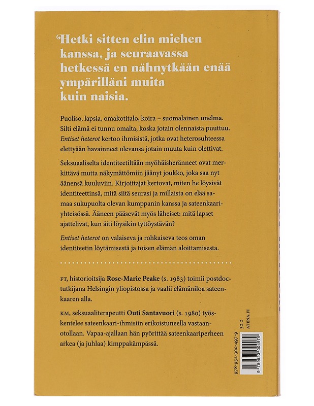 Entiset heterot : kuinka löysin itseni sateenkaaren alta - Peake, Rose-Marie - Elämäkerrat ja muistelmat - 10105434704 - 1