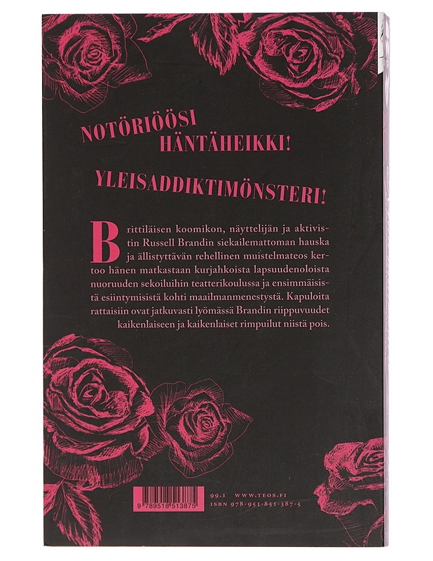 Mun muikkarit : seksiä, huumeita ja seisomakomiikkaa - Brand, Russell - Elämäkerrat ja muistelmat - 10105434736 - 1