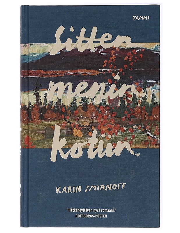 Sitten menin kotiin - Smirnoff, Karin - Romaanit ja novellit - 10105434742 - 0