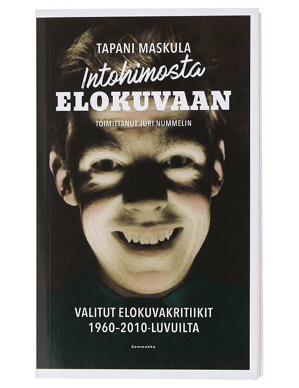 Intohimosta elokuvaan - Maskula, Tapani - Musiikki- ja elokuvakirjat - 10105434750 - 0