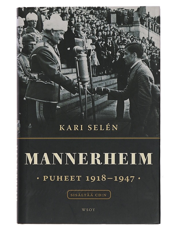 Mannerheim : puheet 1918-1947 - Mannerheim, Carl Gustaf Emil - Elämäkerrat ja muistelmat - 10105434766 - 0
