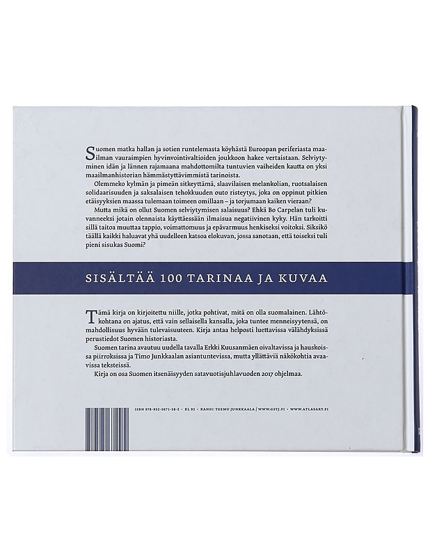 Suomen tarina : miten Suomesta tuli Suomi - Junkkaala, Timo - Historiakirjat - 10105434799 - 1