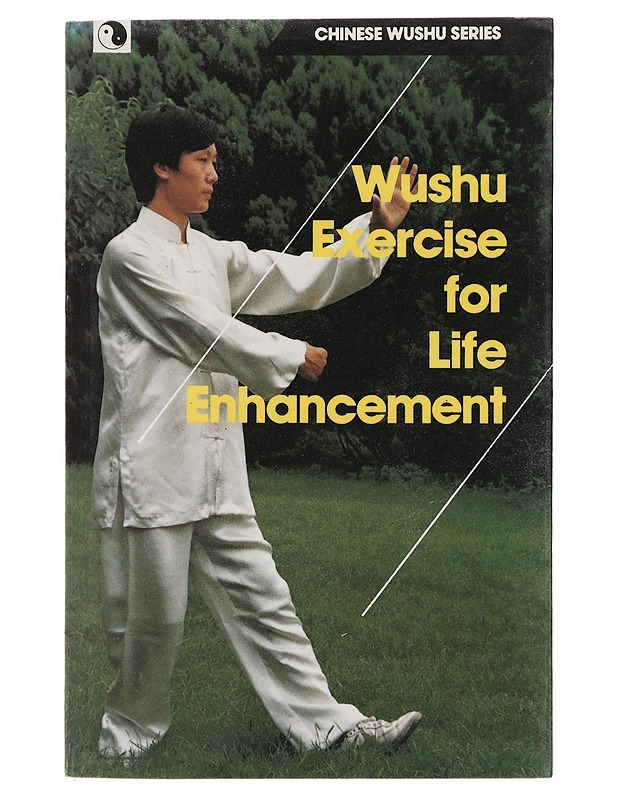Wushu exercise for life enhancement - Yu Gongbao - Tietokirjat ja oppaat - 10105434801 - 0
