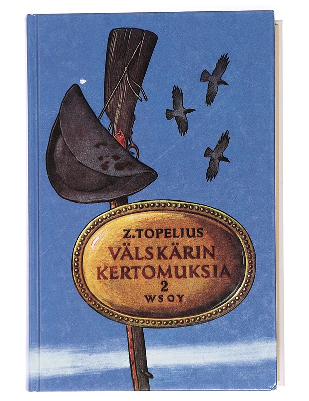 Välskärin kertomuksia : toinen osa - Topelius, Zacharias - Romaanit ja novellit - 10105434806 - 0