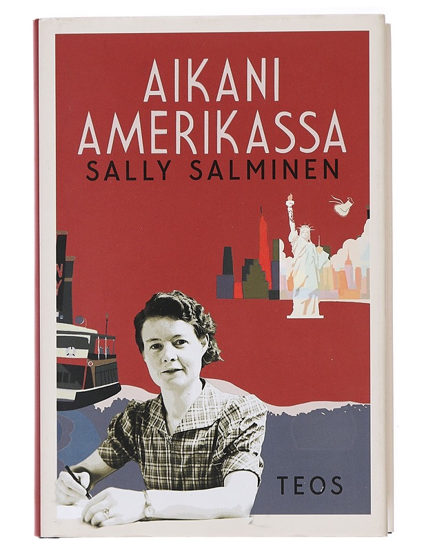 Aikani Amerikassa - Salminen, Sally - Elämäkerrat ja muistelmat - 10105434808 - 0