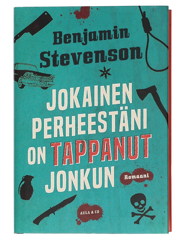 Jokainen perheestäni on tappanut jonkun - Stevenson, Benjamin - Jännitys ja dekkarit - 10105434818 - 0