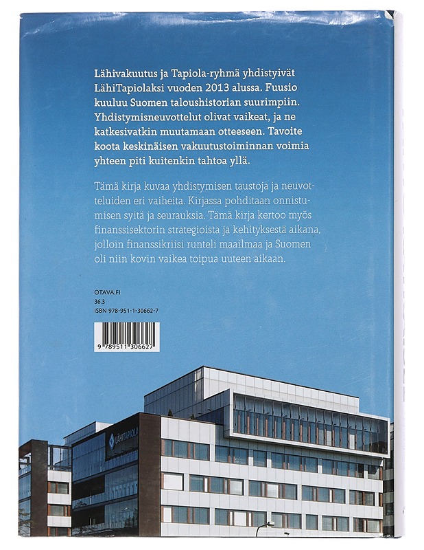 Tahto ratkaisee : näin syntyi LähiTapiola - Jukka Koivisto - Historiakirjat - 10105434827 - 1