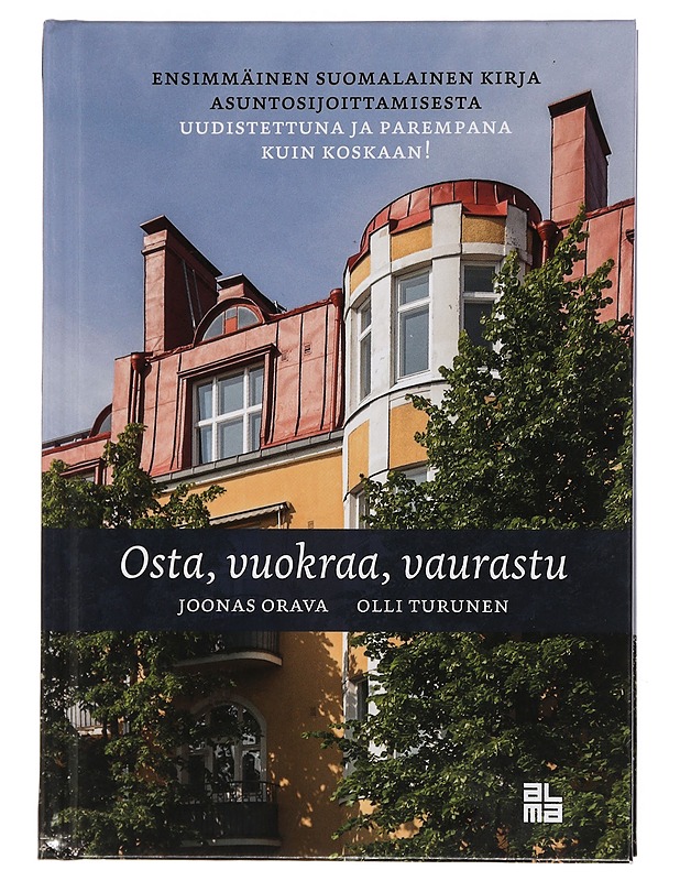 Osta, vuokraa, vaurastu - Orava, Joonas - Tietokirjat ja oppaat - 10105434832 - 0