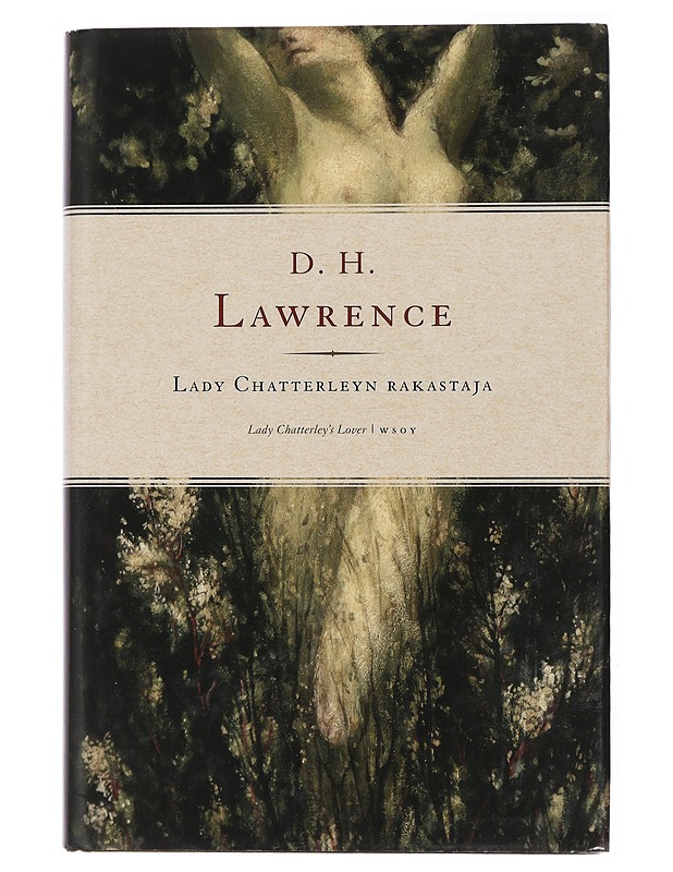 Lady Chatterleyn rakastaja - Lawrence, D. H. - Romaanit ja novellit - 10105434839 - 0